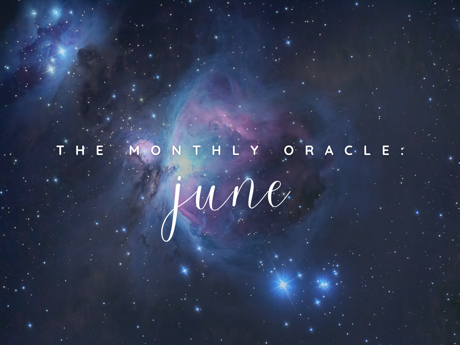 The Monthly Oracle: June