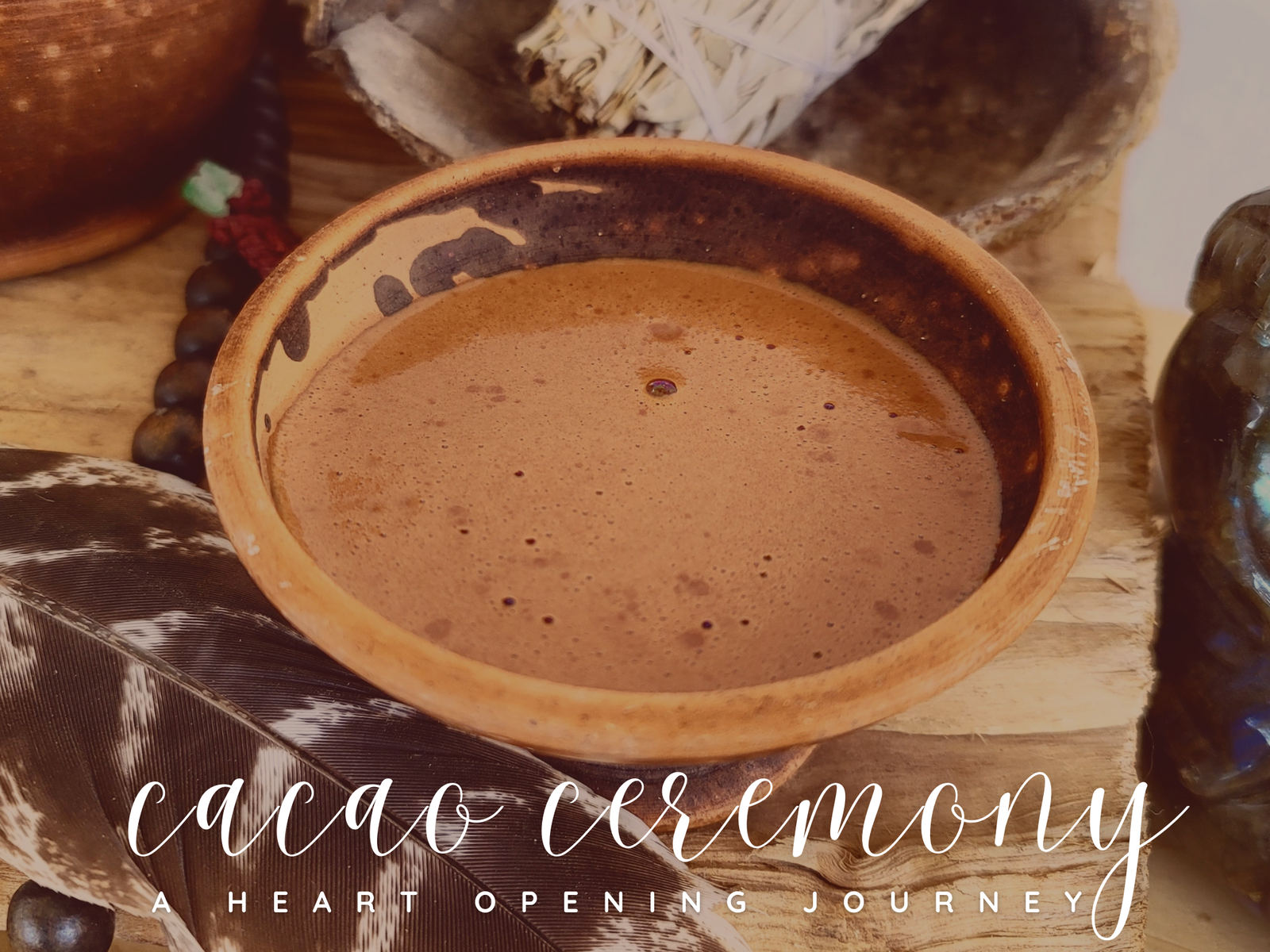 Cacao Ceremony: A Heart Opening Journey