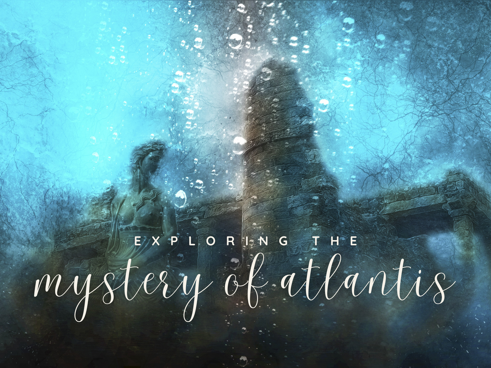 Exploring the Mystery of Atlantis