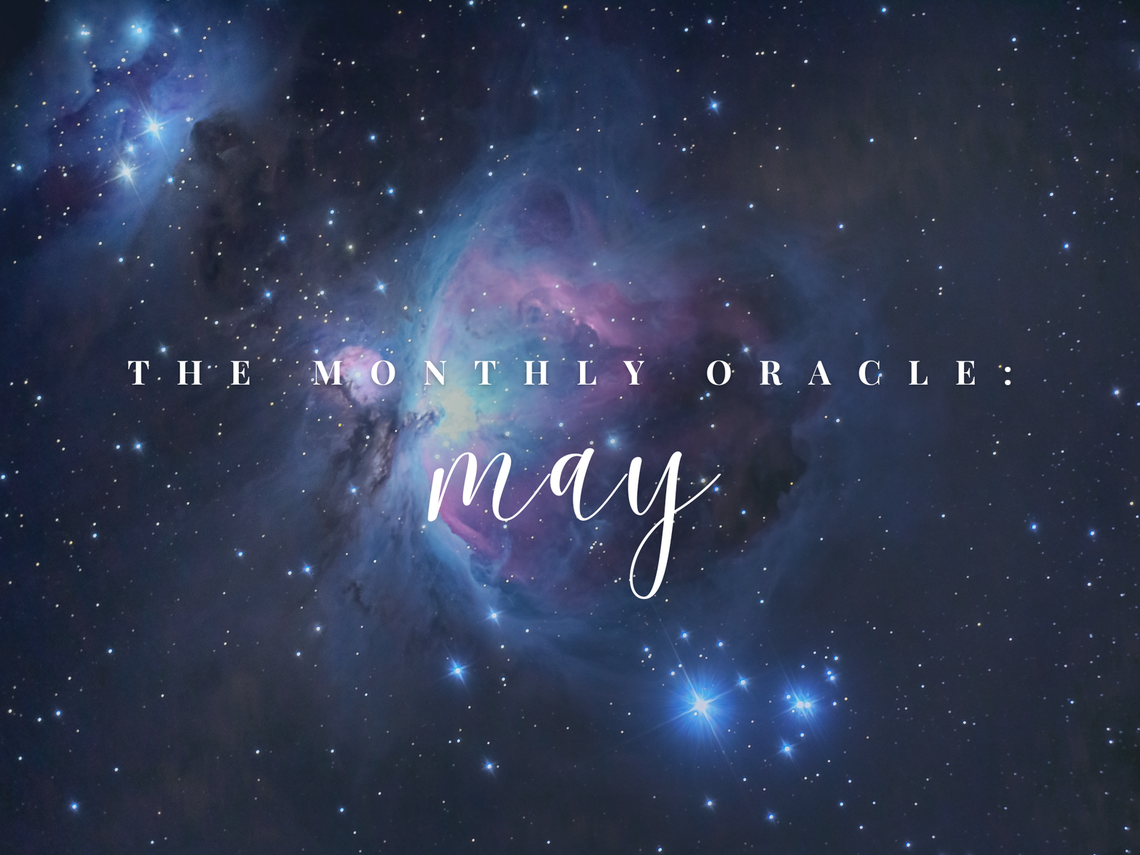 The Monthly Oracle: May