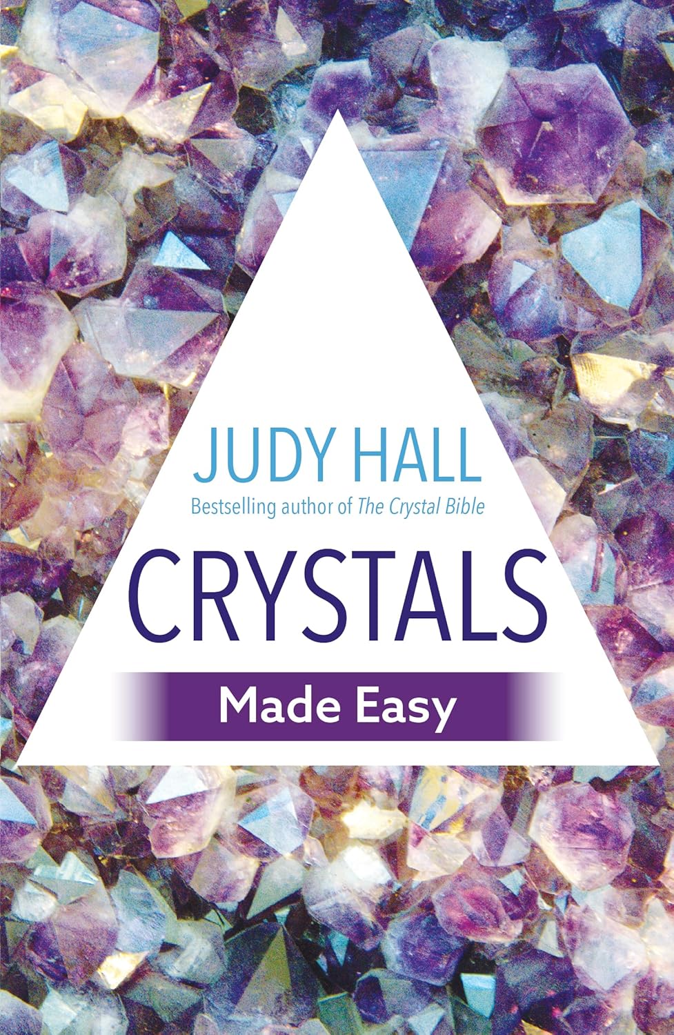 Crystals Made Easy (Paperback) - Judy Hall