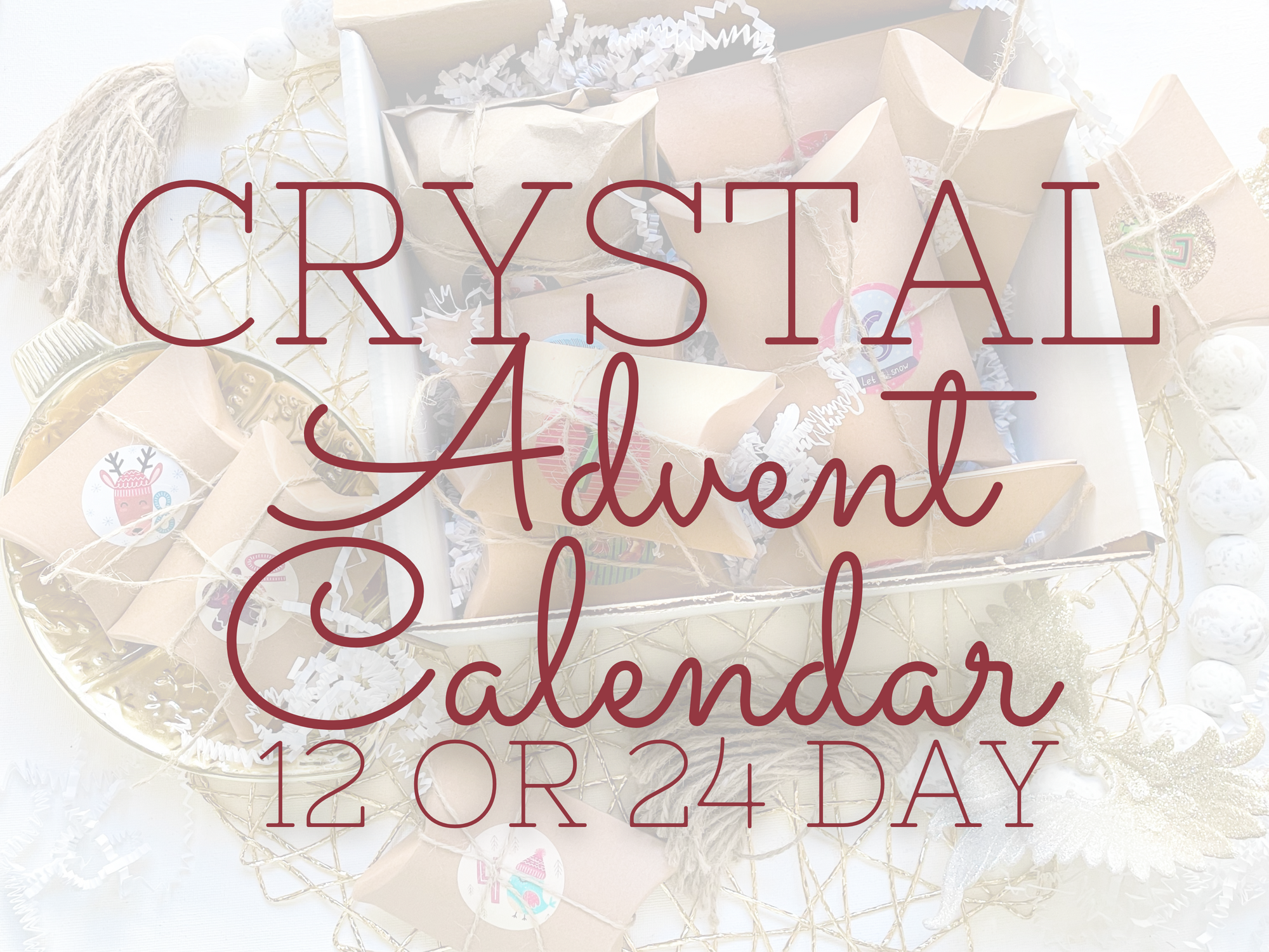 Crystal Advent Calendar || 12 or 24 Days