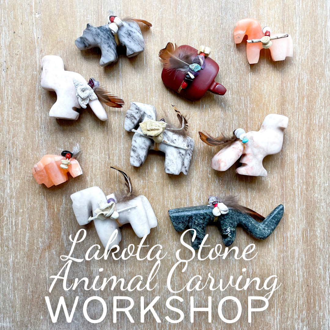 Lakota Stone Animal Carving Fetish Workshop [Deposit] - Saturday, May 18 11am-5pm