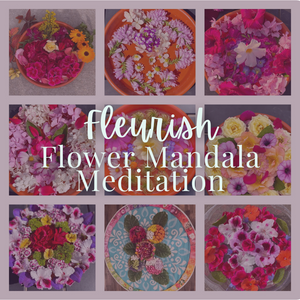 Fleurish Flower Mandala Meditation - Friday, April 11 6pm-7pm