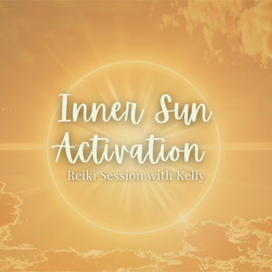 Inner Sun Activation Reiki with Kelly - Saturday, June 20