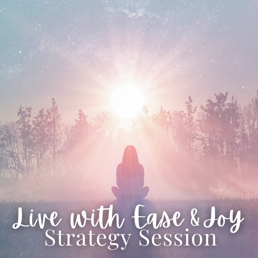 Soul Care Saturday | Live with Ease and Joy Strategy Session - Saturday, June 6