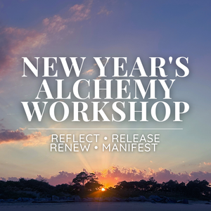 New Year's Alchemy Workshop 2027 - Reflect • Release • Renew • Manifest with Laurie & Djuro