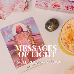 MESSAGES OF LIGHT | Oracle Reading Session