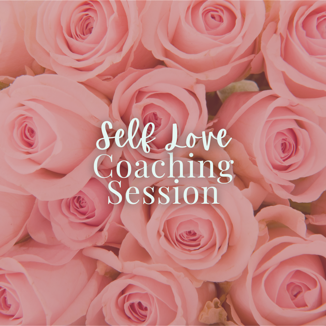 Self-Love One-on-One Coaching Session - Saturday, July 25