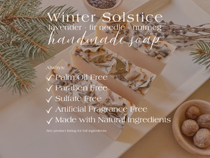 Winter Solstice || Cold Process Soap