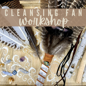 Cleansing Fan Workshop - Sunday, September 28 1pm-3pm