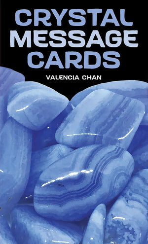 Crystal Message Cards || Valencia Chan