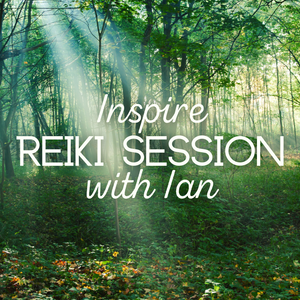Special Event! Inspire Reiki Session with Ian - Saturday, October 25