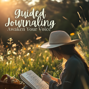 Guided Journaling - Awaken Your Voice - Saturday, August 9 10:30am-12:00pm
