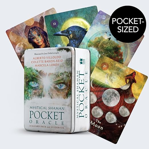 Mystical Shaman Pocket Oracle Cards || Alberto Villoldo, Colette Baron-Reid & Marcela Lobos