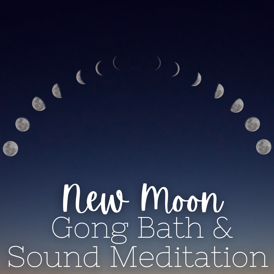 New Moon Gong Bath & Sound Meditation - Saturday, April 26 7pm-8:30pm