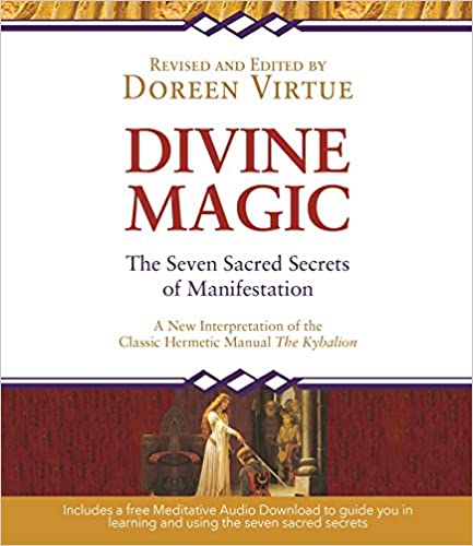 Divine Magic: The Seven Sacred Secrets of Manifestation  || Doreen Virtue (Paperback)