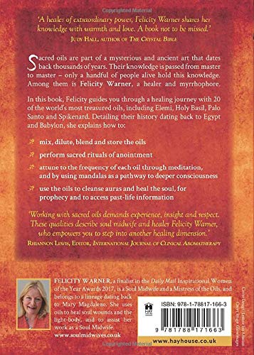 Sacred Oils: Working with 20 Precious Oils to Heal Spirit and Soul || Felicity Warner (Paperback)
