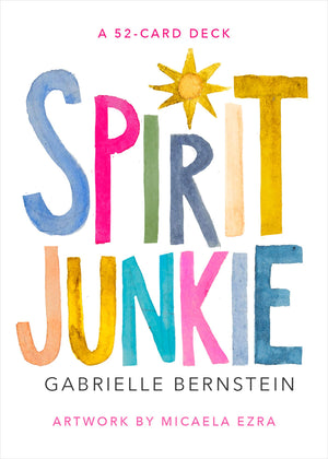 Spirit Junkie Card Deck || Gabrielle Bernstein
