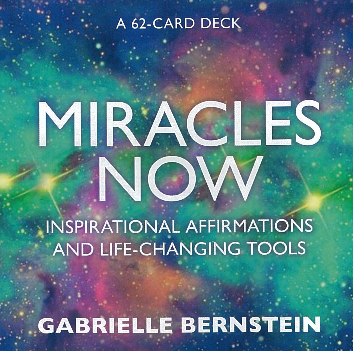 Miracles Now || Gabrielle Gabby Bernstein