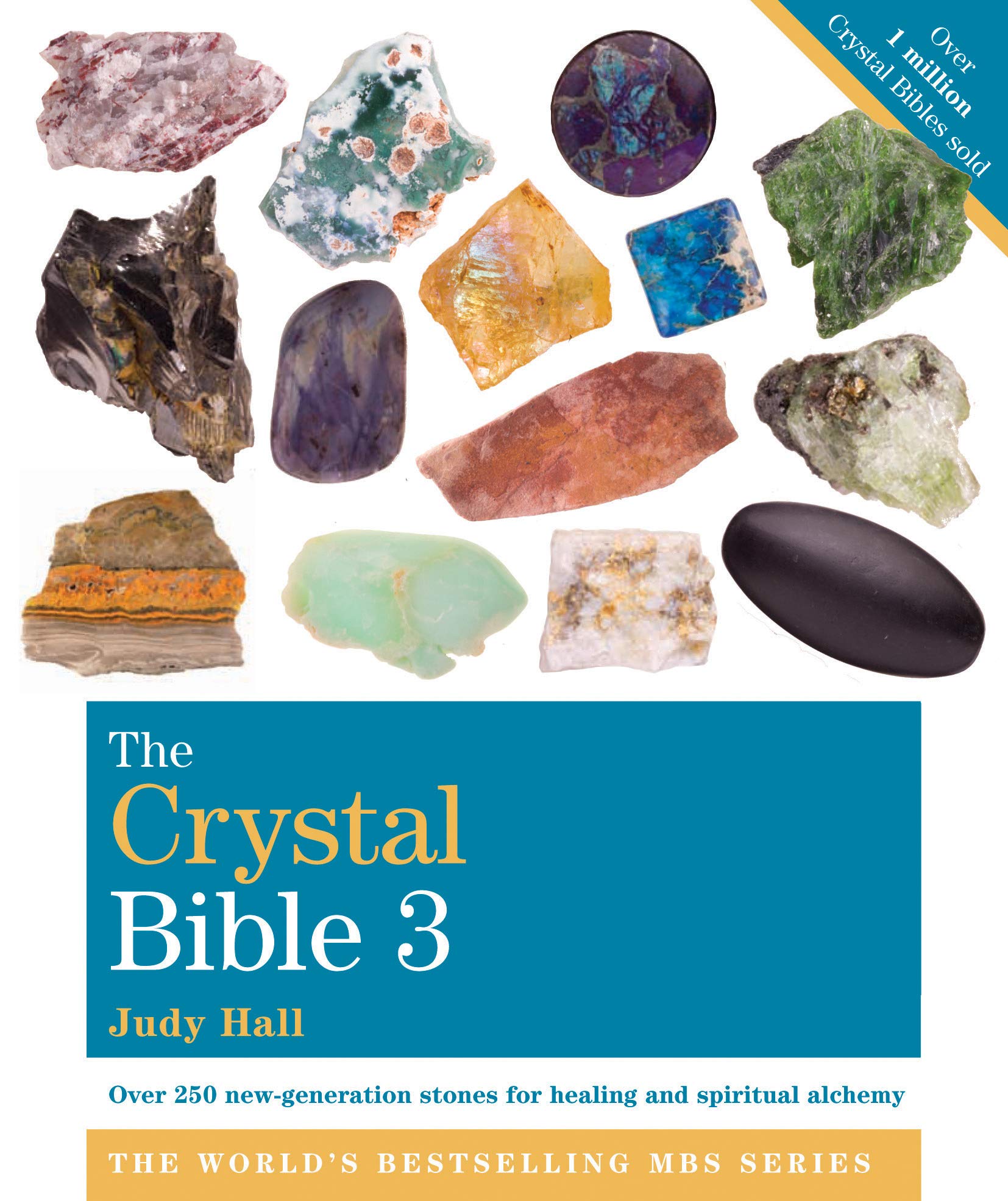The Crystal Bible 3 || Judy Hall (Paperback)