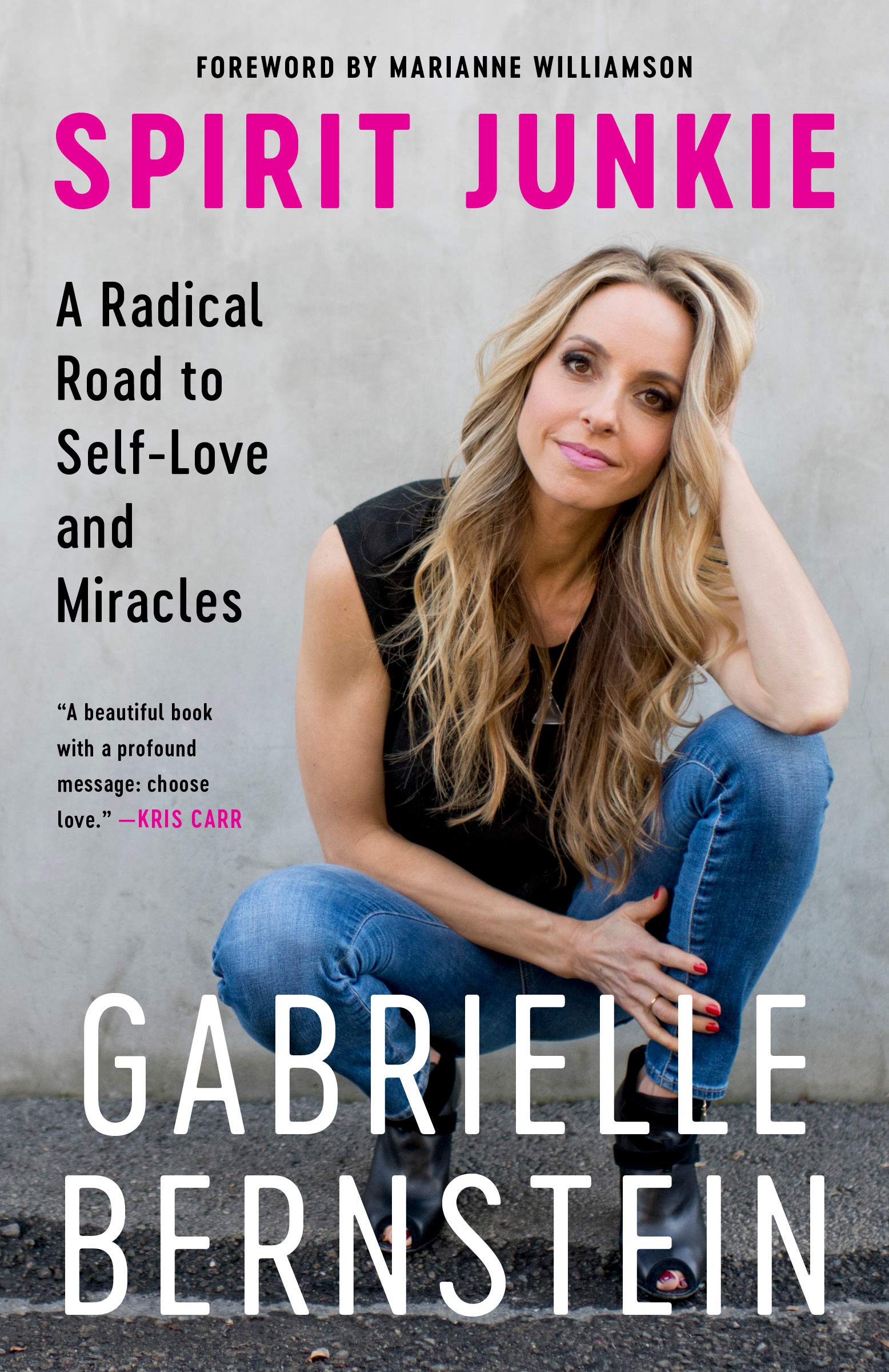 Spirit Junkie || Gabrielle Bernstein (Paperback)