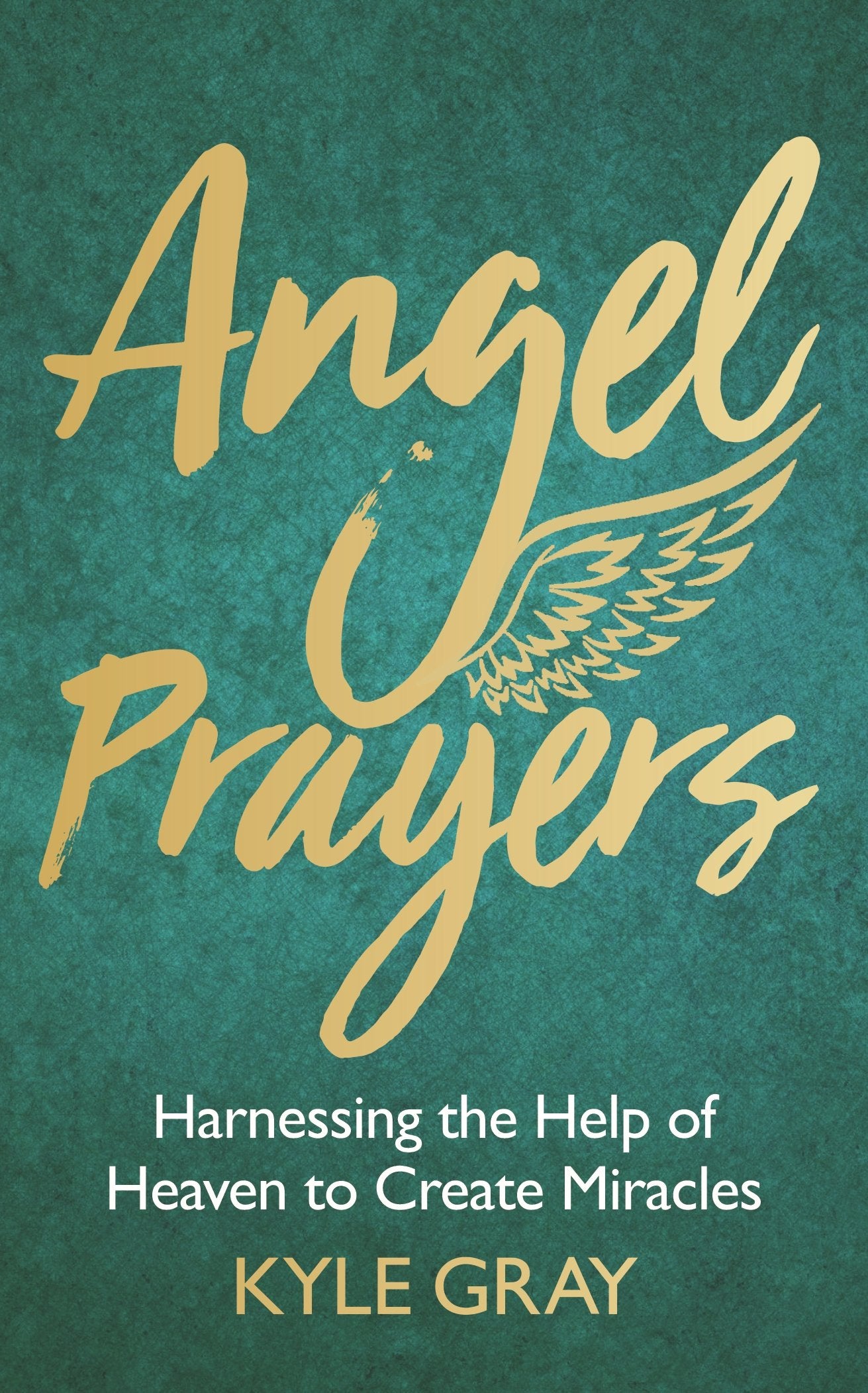 Angel Prayers || Kyle Gray