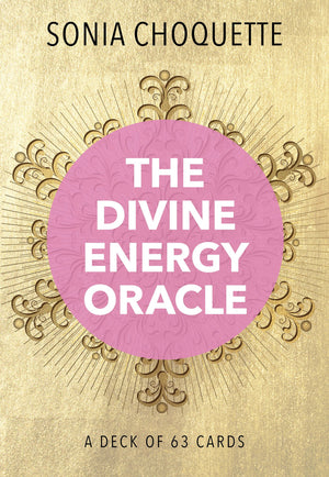 The Divine Energy Oracle || Sonia Choquette