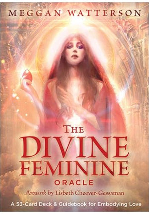 The Divine Feminine Oracle Deck & Guidebook || Meggan Watterson